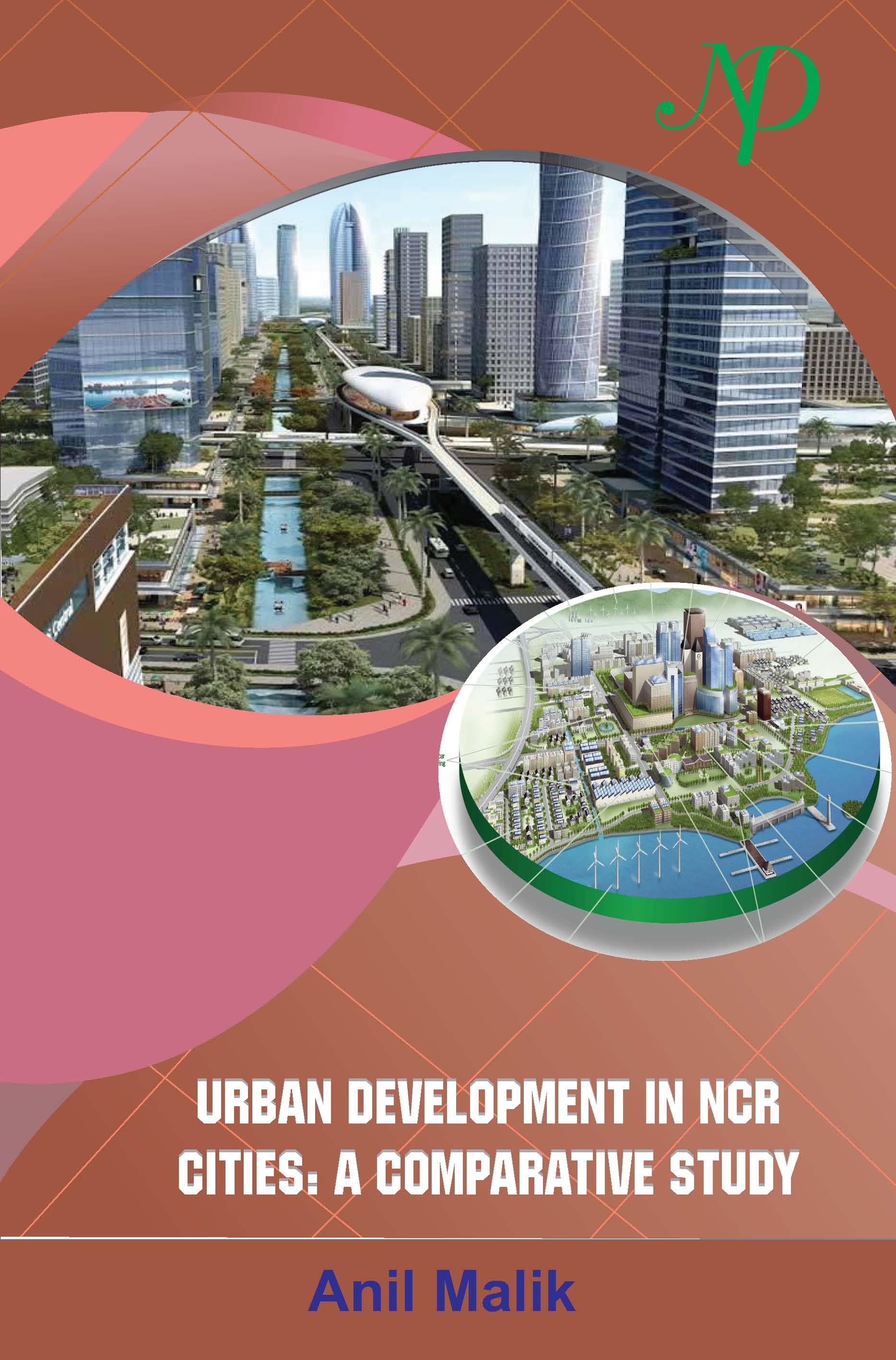 Urban Development in NCR Cities: A Comparative Study